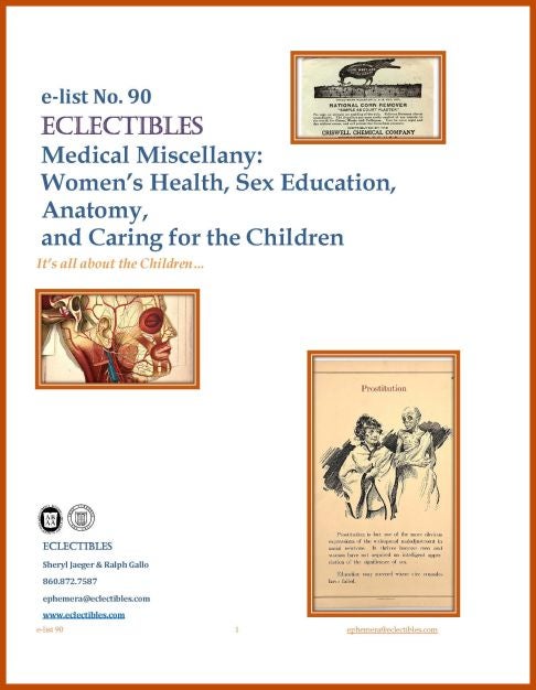 e-list No. 90 Medical Miscellany: Women’s Health, Sex Education, Anatomy, and Caring for the Children