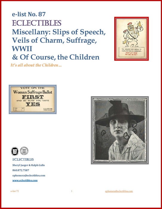 e-list No. 87 Miscellany: Slips of Speech, Veils of Charm, Suffrage, WWII & Of Course, the Children