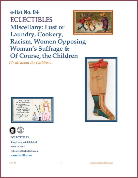 e-list No. 84 Miscellany: Lust or Laundry, Cookery, Racism, Women Opposing Woman’s Suffrage & Of Course, the Children