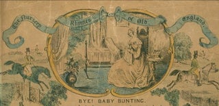 Item #1111259 Bye! Baby Bunting. The Nursery Rhymes of Old England