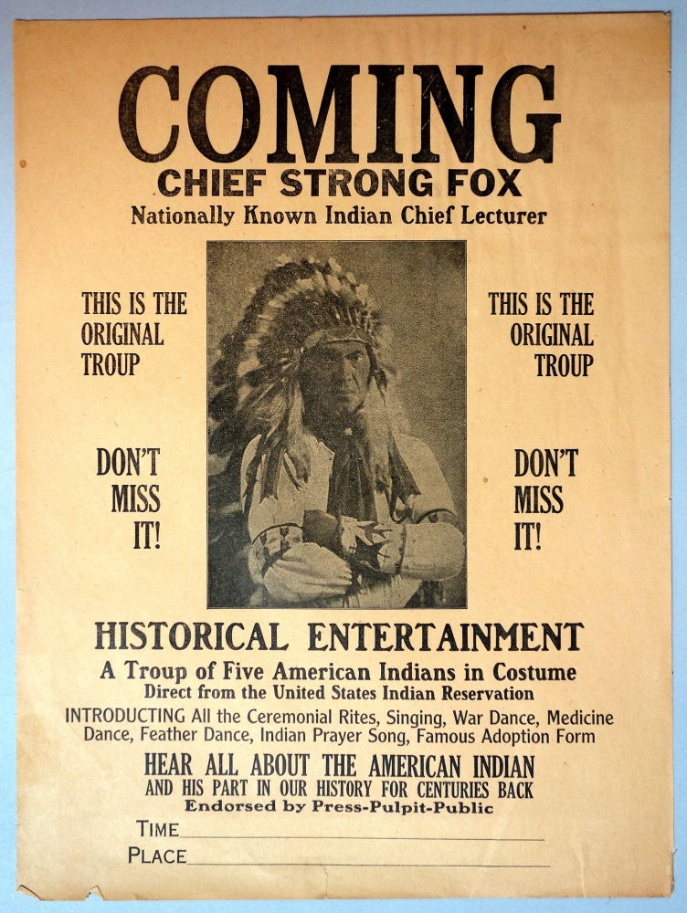 Item #1240053 Broadside w Image from Photograph Announcing the Appearance of Chief Strong Fox (Frank Kenjockety) National Known Indian Chief Lecturer, Endorsed by Press-Pulpit-Public