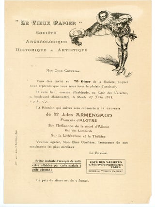 Menus and Invitations for the Societe Archeologique, Historique & Artistique le Vieux Papier our l'etude de la vie & Des Moeurs d'autrefois (Archaeological Society, Historical and Artistic Old Paper for the Study of Life & Habits) 1910-