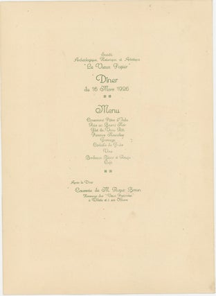 Menus and Invitations for the Societe Archeologique, Historique & Artistique le Vieux Papier our l'etude de la vie & Des Moeurs d'autrefois (Archaeological Society, Historical and Artistic Old Paper for the Study of Life & Habits) 1910-