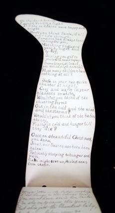 A Letter to Santa Claus – written in rhyming verse and asking for more for the poor children. A pen and ink letter written on two 9 ½” x 4 ½” stock cut in the shape of a stocking.