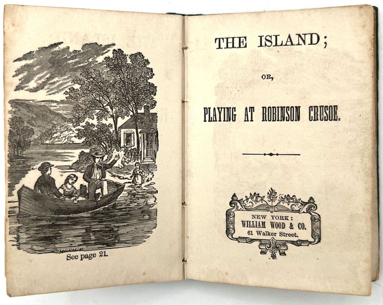 Item #20001428 The Island; or, Playing at Robinson Crusoe