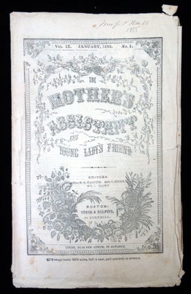 Item #20128201 The Mother's Assistant and the Young Ladies Friend, January 1855, Vol. IX No. 1