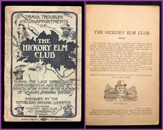 Item #20200004 The Trials, Troubles and Disappointments of The Hickory Elm Club During the Last...