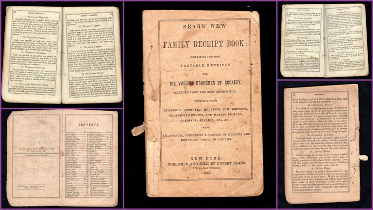 Item #20200211 Sears' New Family Receipt Book: Containing the Most Valuable Receipts for the Various Branches of Cookery. Robert Sears.