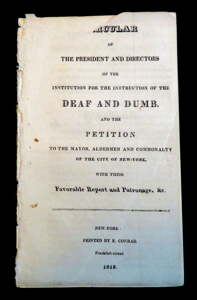 Item #20200395 Circular of President and Directors of the Institution for the Instruction of the Deaf and Dumb. The New York Institution for the Instruction of the Deaf and Dumb.