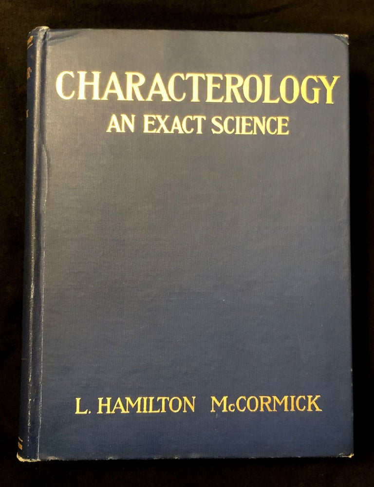 Item #20200423 Characterology; An Exact Science. L. Hamilton McCormick.