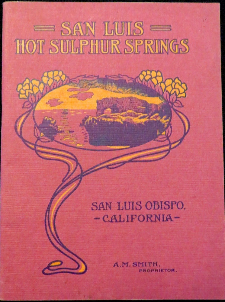 Item #20200803 San Luis Hot Sulphur Springs. A M. Smith.