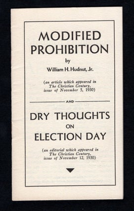 Modified Prohibition and Dry Thoughts on Election Day