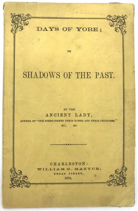 Days of Yore; or Shadows of the Past