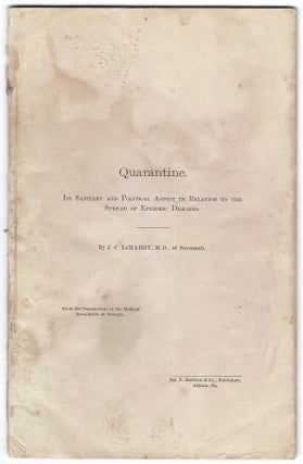 Item #21000779 Quarantine. Its Sanitary and Political Aspect in Relation to the Spread of...