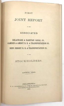 First Joint Report of the Associated Delaware & Raritan Canal Co., Camden & Amboy R.R. & Transportation Co., and New Jersey R.R. & Transportation Co., to the Stockholders