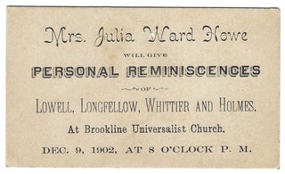 Item #22000441 Mrs. Julia Ward Howe will Give Personal Reminiscences of Lowell, Longfellow,...