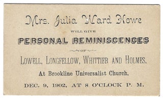 Item #22000441 Mrs. Julia Ward Howe will Give Personal Reminiscences of Lowell, Longfellow,...