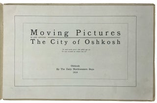 Moving Pictures in and around the City of Oshkosh