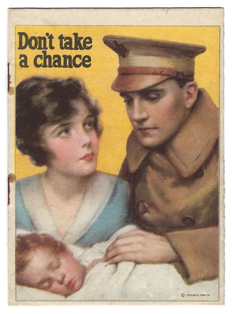 Item #22000555 "Don't Take a Chance" - YMCA Pamphlet Discouraging Soldiers from Having Sex with Prostitutes. Charles Larned Robinson.