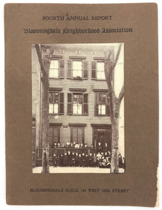 Fourth Annual Report of the Bloomingdale Neighborhood Association