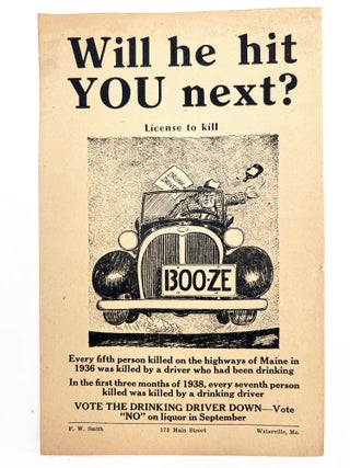 Item #22000671 Flyer - Will he hit YOU next? - Vote the Drunk Driver Down