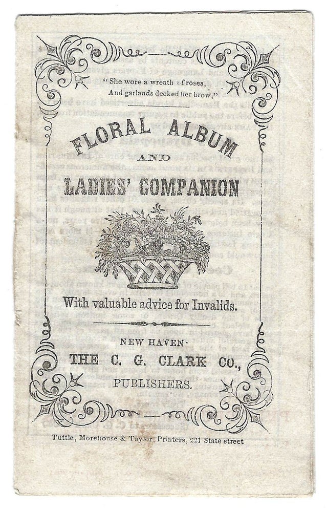 Item #22000738 Floral Album and Ladies' Companion with valuable advice for Invalids
