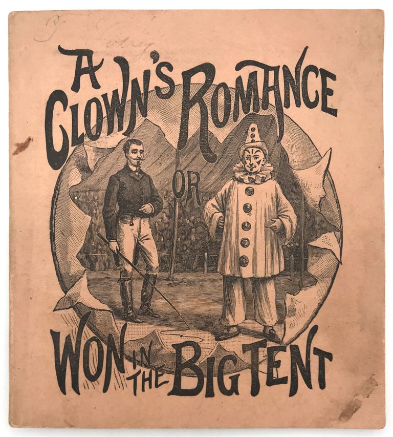 Item #22000772 A Clown's Romance: Or, Won in the Big Tent