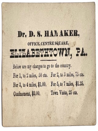 Item #22000781 Business Card of Dr. D.S. Hamaker - fees by distance