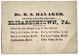 Item #22000781 Business Card of Dr. D.S. Hamaker - fees by distance