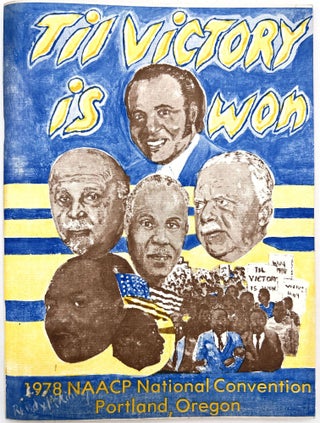 Item #22000924 "Til Victory is Won": 1978 NAACP National Convention Booklet