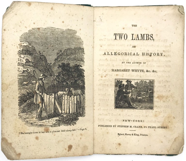 Item #22000949 The Two Lambs, an Allegorical History, by the author of Margaret Whyte, &c. &c.
