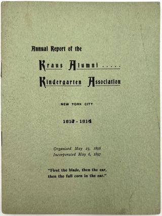 Item #22001287 Annual Report of the Kraus Alumni Kindergarten Association