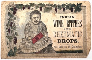 Item #22001329 Indian Wine Bitters and Rheumatic Drops