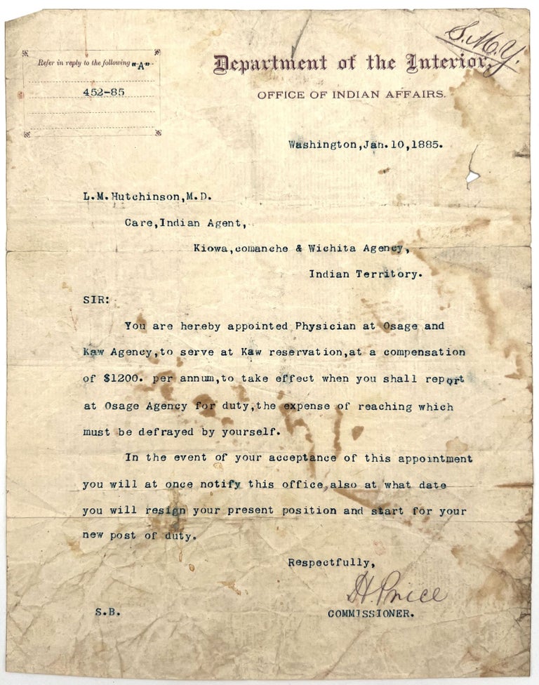 Item #22001521 Office of Indian Affairs Letter Appointing Physician at Osage and Kaw Agency, 1885. Hiram Price.