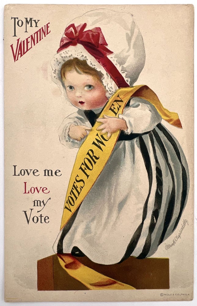 Item #22001900 "Love Me, Love My Vote" - Women's Suffrage Valentine Postcard