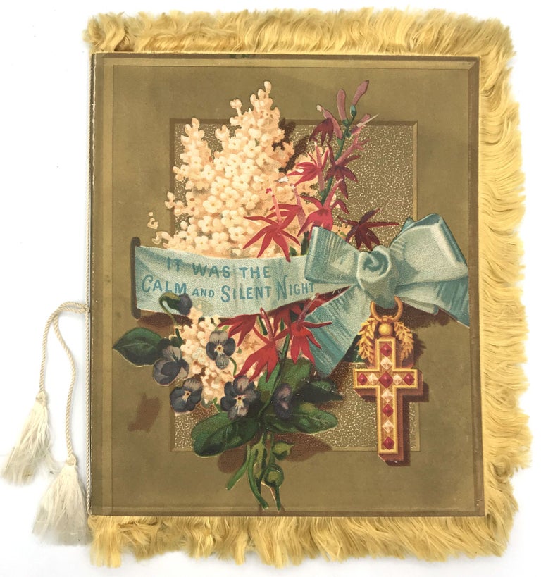 Item #22004766 "It was the Calm and Silent Night": Illustrated Christmas Hymn with Silk Fringe Border. Alfred Domett.