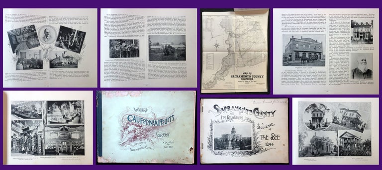 Item #22021512 Sacramento County and its Resources; Our Capital City Past and Present. A Souvenir of The Bee. James McClatchy, Co.