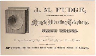 Item #23000876 Early Telephone Trade Card -- J.M. Fudge, Manufacturer of the Muncie Vibrating...