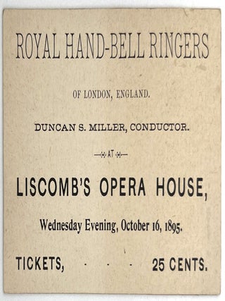 Item #23000908 1895 Royal Hand-Bell Ringers American Tour Performance Ticket