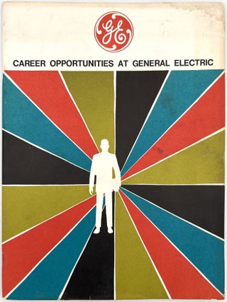 Careers at General Electric -- Five (5) Publications Courting Young Talent, 1956-1968