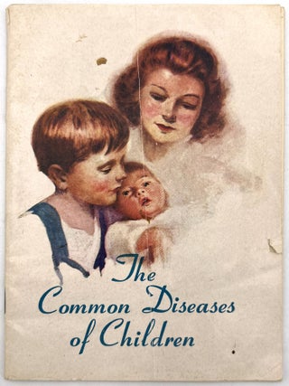 Item #23001999 The Common Diseases of Children