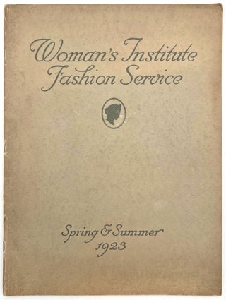 Item #23006146 Woman's Institute Fashion Service - Spring & Summer 1923