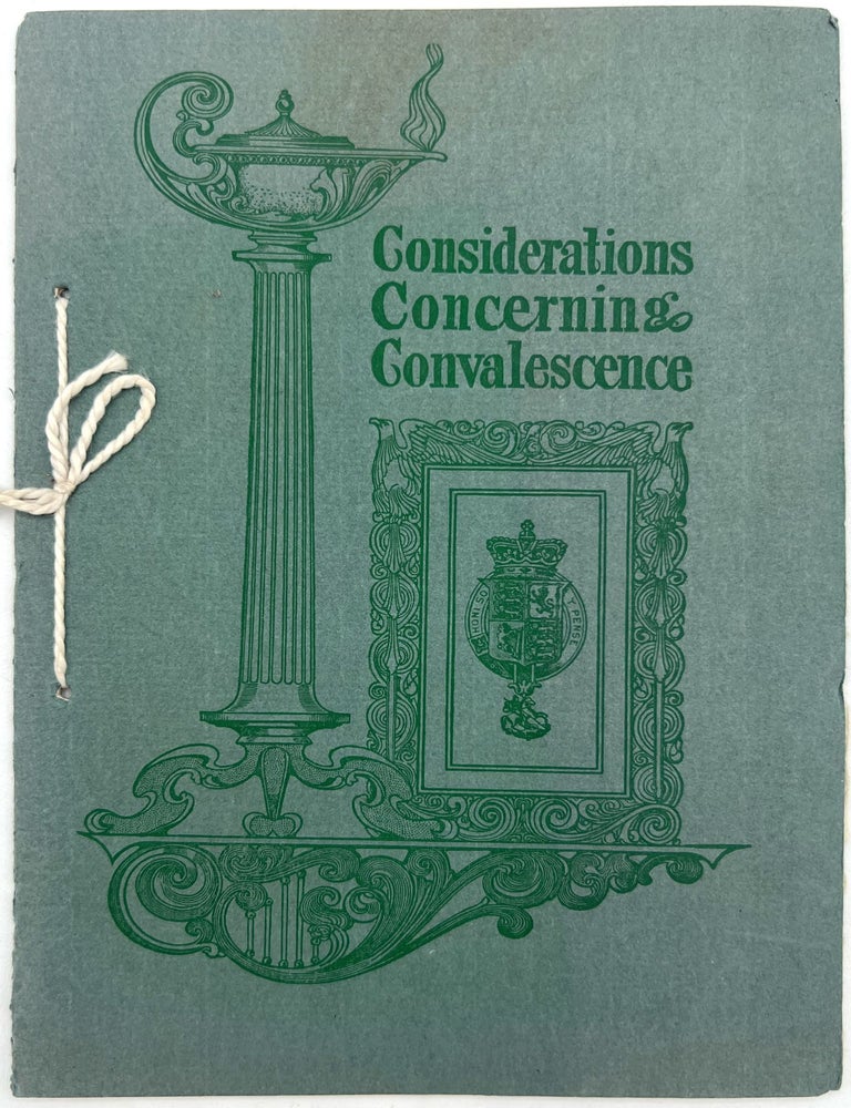Item #23007814 Considerations Concerning Convalescence