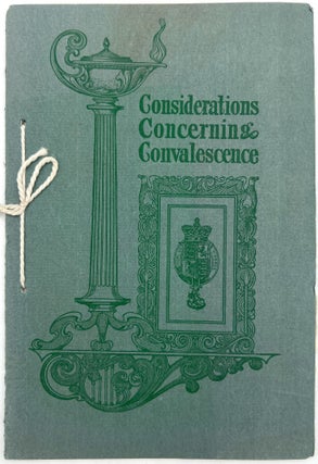 Item #23007814 Considerations Concerning Convalescence