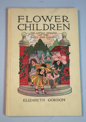 Item #240001 Flower Children. Elizabeth Gordon, M. T. Ross