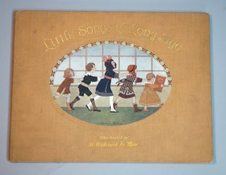 Item #240013 Little Songs Of Long Ago "More Old Nursery Rhymes" Alfred Moffat, H. Willebeek le Mair