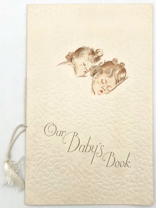 Item #24001947 "Our Baby's Book" -- Blank Baby Book Published by First National Bank