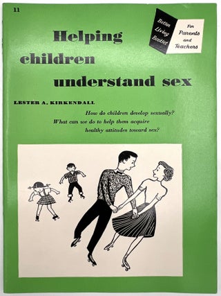 Better Living Booklets for Parents and Teachers -- Eighteen (18) 1950s Child Psychology Booklets for Families on Growth and Development