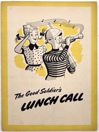 Item #24002672 The Good Soldier's Lunch Call