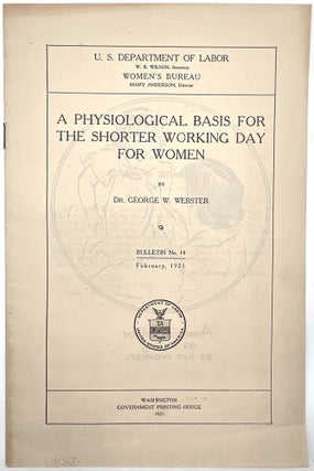 Item #24003612 A Physiological Basis for the Shorter Working Day for Women